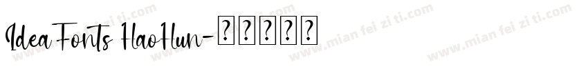 IdeaFonts HaoHun字体转换
